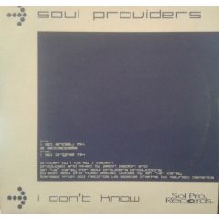 Soul Providers - Soul Providers - I Don't Know - Sol Pro Records