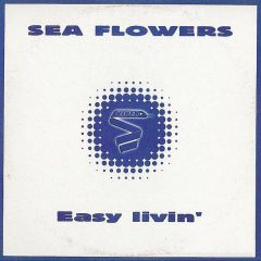 Sea Flower - Sea Flower - Easy Livin' - Viper
