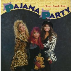 Pajama Party - Pajama Party - Over And Over - Atlantic