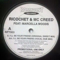 Ricochet & MC Creed - Ricochet & MC Creed - I'Ll Be Your Friend - Rampant