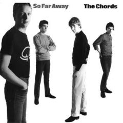 The Chords - The Chords - So Far Away - Polydor