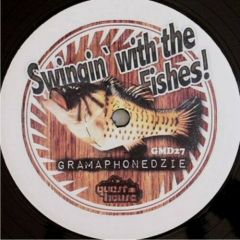 Gramaphonedzie - Gramaphonedzie - Swingin' With The Fishes! - Guest House 