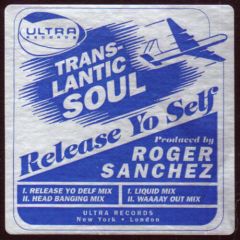 Transatlantic Soul - Transatlantic Soul - Release Yo Self - Ultra Records