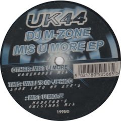 DJ M-Zone - DJ M-Zone - Mis U More EP - UK44 Records
