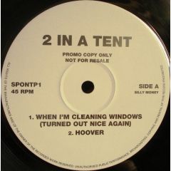 2 In A Tent - 2 In A Tent - When I'm Cleaning Windows - Love This Records