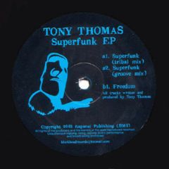 Tony Thomas - Tony Thomas - Superfunk EP - Blockhead