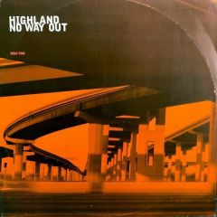 Highland - Highland - No Way Out (Remixes) - Vapour