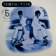 Brownstone - Brownstone - 5 Miles To Empty (Remixes) - Mjj Music