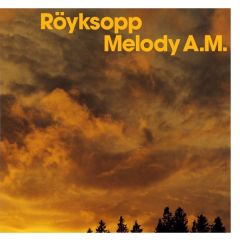 Royksopp - Royksopp - Melody Am - Wall Of Sound