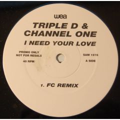 Triple D & Channel One - Triple D & Channel One - I Need Your Love - WEA International Inc.