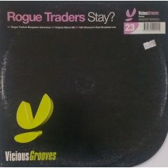 Rogue Traders  - Rogue Traders  - Stay - Vicious Grooves