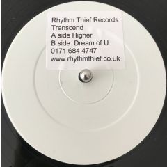 Transcend - Transcend - Higher/Dream Of U - Rhythm Thief Rec