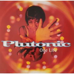 Plutonic - Plutonic - One Life - Arista