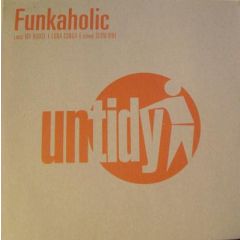 Funkaholic - Funkaholic - Slow Vibe EP - Untidy