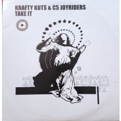 Krafty Kuts & C5 Joyriders - Krafty Kuts & C5 Joyriders - Take It - Against The Grain