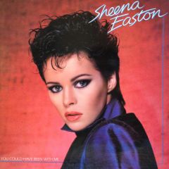 Sheena Easton - Sheena Easton - You Could Have Been With Me - EMI