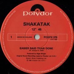 Shakatak - Shakatak - Easier Said Than Done - Polydor
