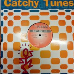 In-Sane - In-Sane - Get Me Up - Catchy Tunes