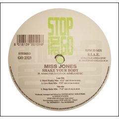 Miss Jones - Miss Jones - Shake Your Body - Stop And Go