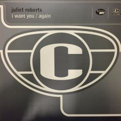 Juliet Roberts - Juliet Roberts - I Want You / Again - Cooltempo