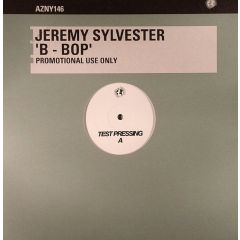Jeremy Sylvester - Jeremy Sylvester - B-Bop - Azuli Records