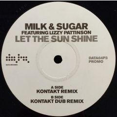 Milk & Sugar  - Milk & Sugar  - Let The Sun Shine (Remix) - Data