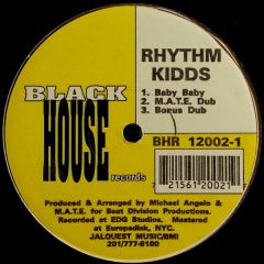 Rhythm Kidds - Baby Baby - Black House