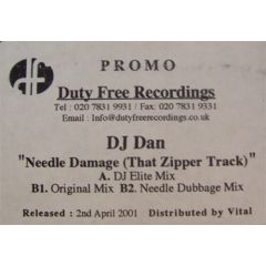 DJ Dan - DJ Dan - Needle Damage (That Zipper Track) (Remix) - Duty Free