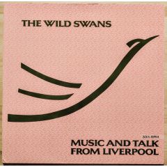 The Wild Swans - The Wild Swans - Music and Talk From Liverpool - Sire