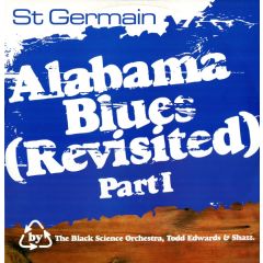 St Germain - St Germain - Alabama Blues (Revisited Part Ii) - F Communications