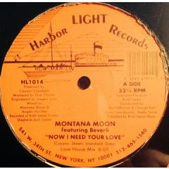 Montana Moon - Montana Moon - Now I Need Your Love - Harbour Light