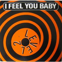 Level 2 - Level 2 - I Feel You Baby - OUT