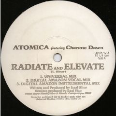 Atomica Ft Charene Dawn - Atomica Ft Charene Dawn - Radiate / Elevate - Ital Sure