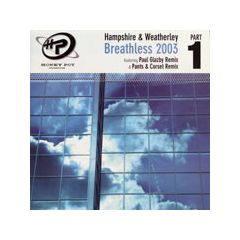 Hampshire & Weatherley - Hampshire & Weatherley - Breathless 2003 (Part 1) - Honey Pot 