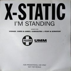 X-Static - X-Static - I'm Standing - Positiva