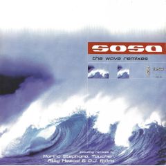 Sosa - Sosa - The Wave (Remixes) - Tetsuo
