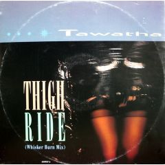 Tawatha - Tawatha - Thigh Ride - Epic