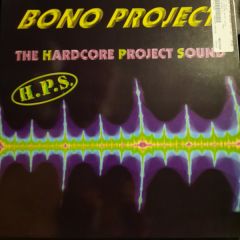 Bono Project - Bono Project - The Hardcore Project Sound - Pn Records