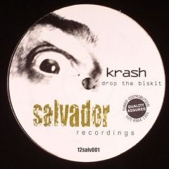 Krash - Krash - Drop The Biskit - Salvador Recordings