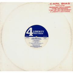 Carl Bias & Bip - Carl Bias & Bip - I'm Up In Heaven Remixes - 4 Liberty