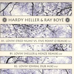 Hardy Heller & Ray Boye - Hardy Heller & Ray Boye - Lovin' - Black Hole
