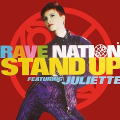 Rave Nation Feat Juliette - Rave Nation Feat Juliette - Stand Up - Pulse 8