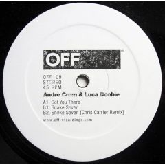 Andre Crom & Luca Doobie - Andre Crom & Luca Doobie - Got You There EP - OFF Recordings