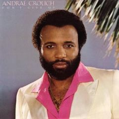Andraé Crouch - Andraé Crouch - Don't Give Up - Warner Bros. Records