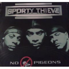 Sporty Thievz - Sporty Thievz - No Pigeons - Roc-A-Blok Records