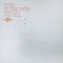 DJ Nekbath Feat. Everis Pellius - DJ Nekbath Feat. Everis Pellius - Who Do You Think You Are? - Riviera