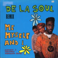 De La Soul - De La Soul - Me Myself And I (Remix) - BCM