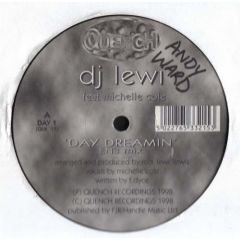 DJ Lewi - DJ Lewi - Day Dreamin - Quench