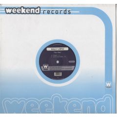 Wally Lopez  - Wally Lopez  - The Vibe - Weekend