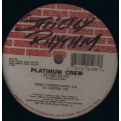 Platinum Crew - Platinum Crew - Getting Me Hot - Strictly Rhythm